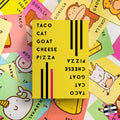 Taco Cat Goat Cheese Pizza Card Game
